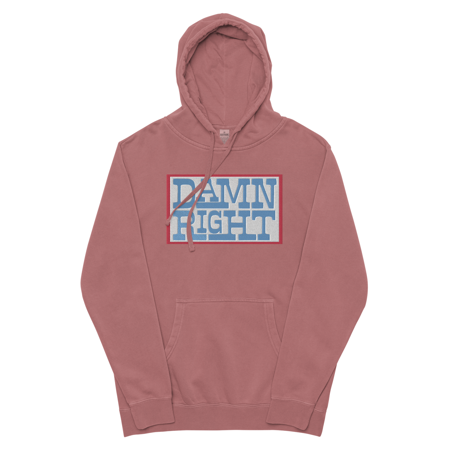 Damn Right! Vintage Pigment-dyed Hoodie